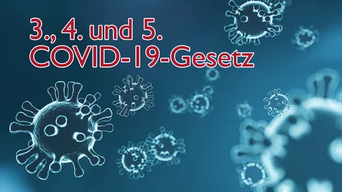 3 4 Und 5 Covid 19 Gesetz Und Weitere Aktuelle Massnahmen Hochleitner Rechtsanwalte Gmbh